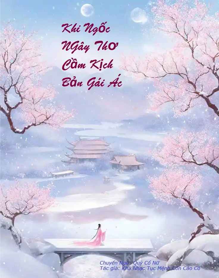 khi-ngoc-ngay-tho-cam-kich-ban-gai-ac