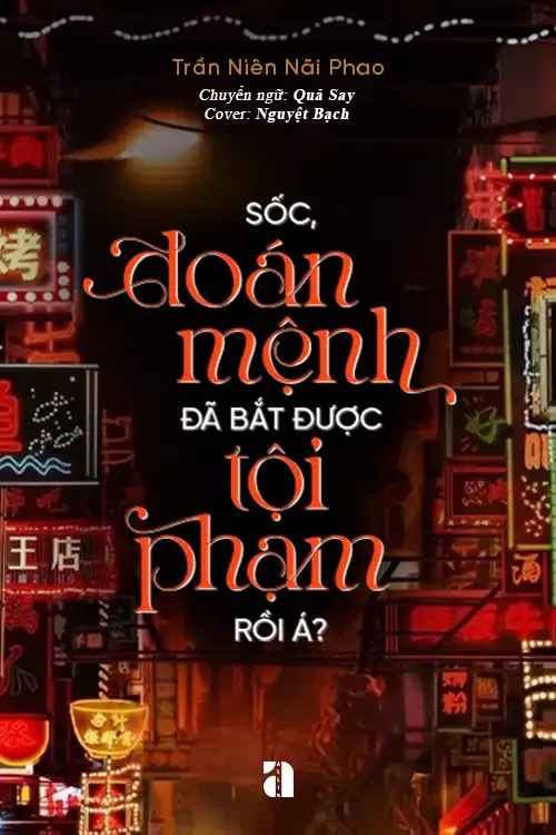 soc-doan-menh-da-bat-duoc-toi-pham-roi-a