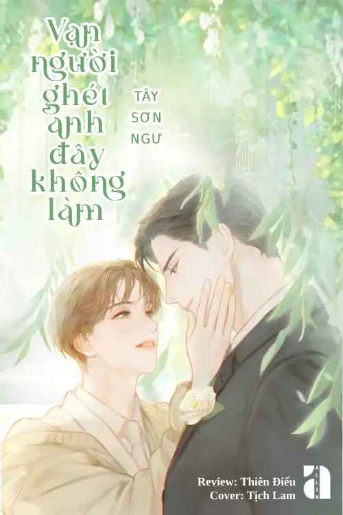 van-nguoi-ghet-anh-day-khong-lam