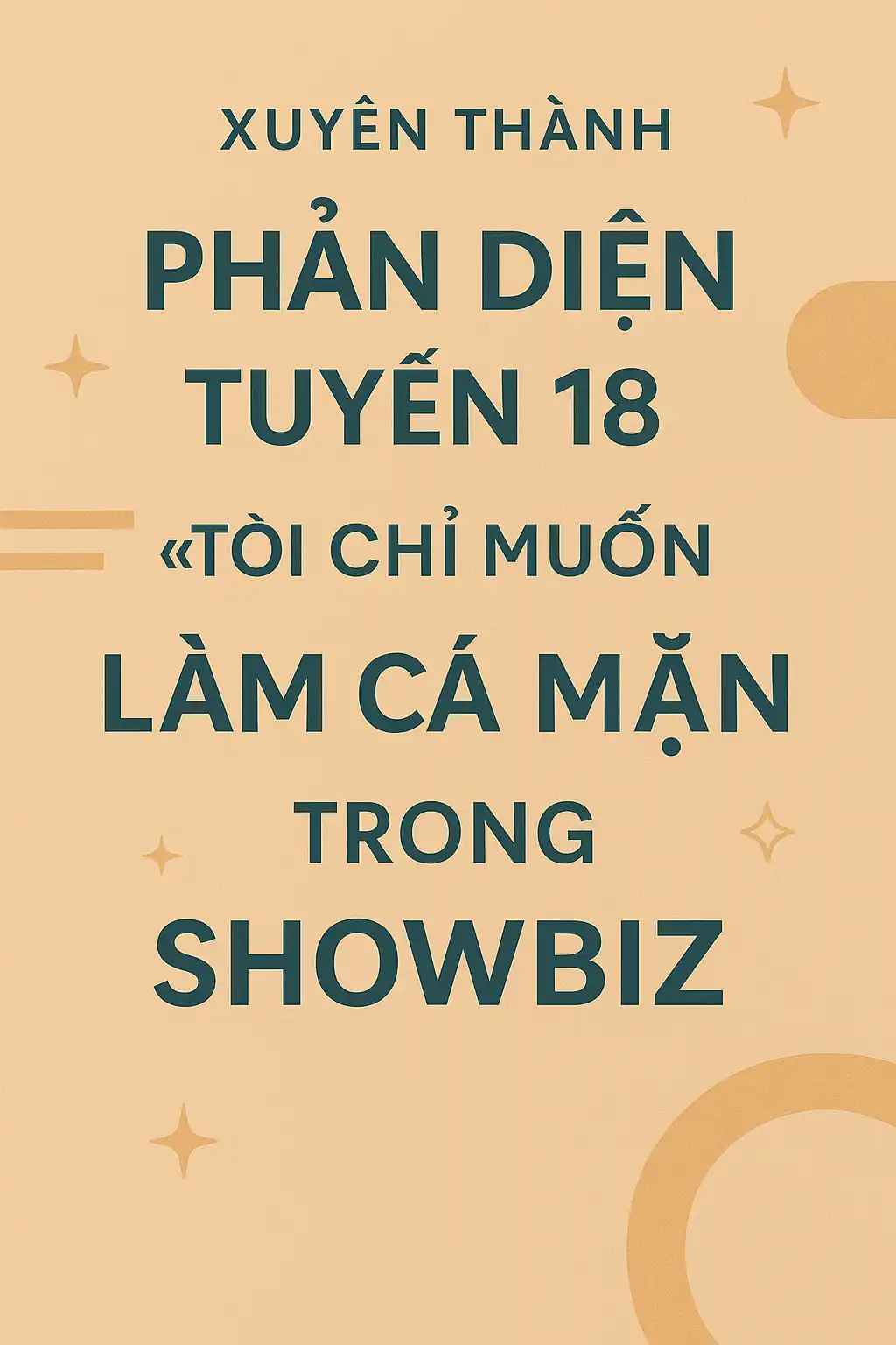 xuyen-thanh-phan-dien-tuyen-18-toi-chi-muon-lam-ca-man-trong-showbiz