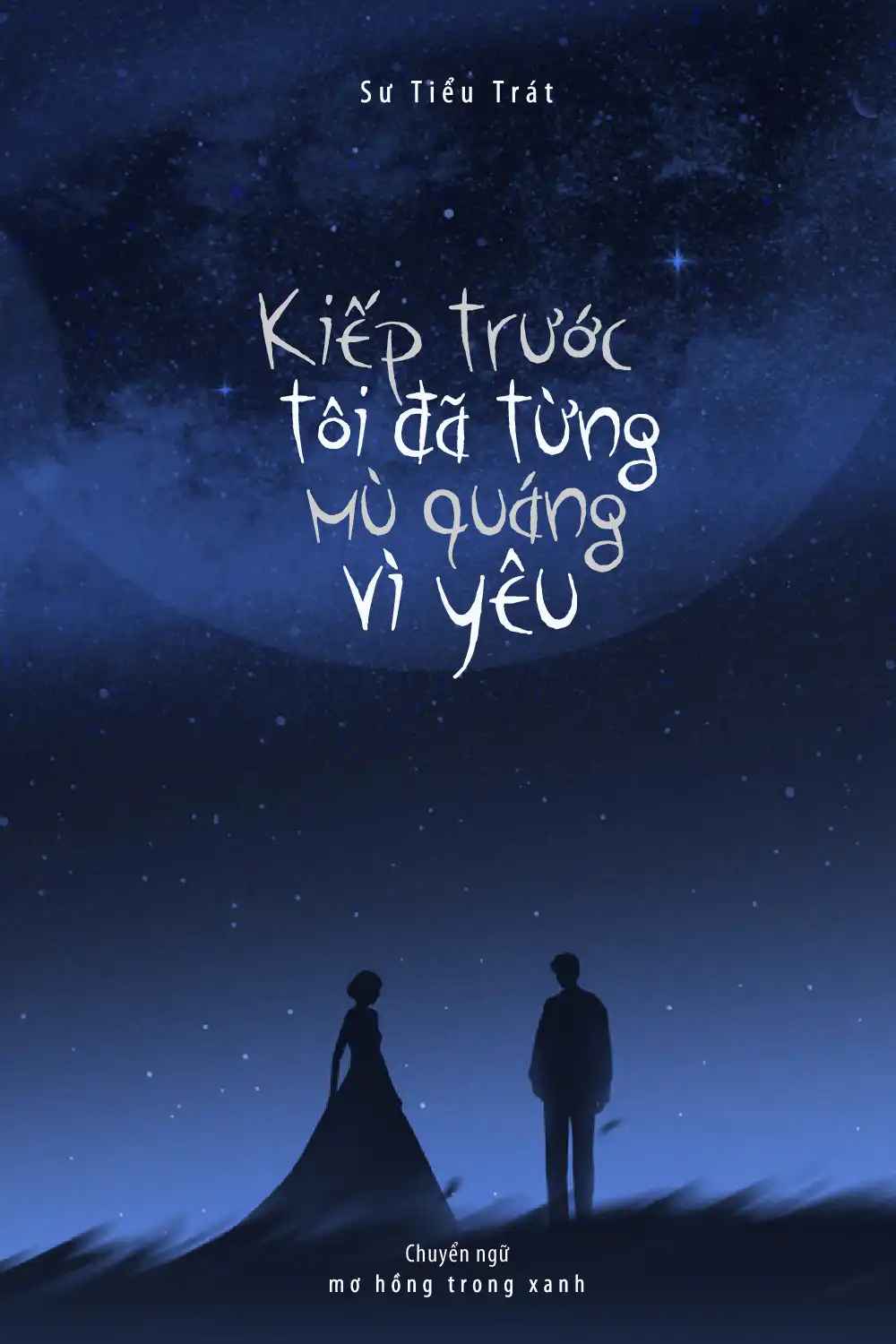 kiep-truoc-toi-da-tung-mu-quang-vi-yeu