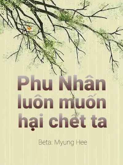 phu-nhan-luon-muon-hai-chet-ta