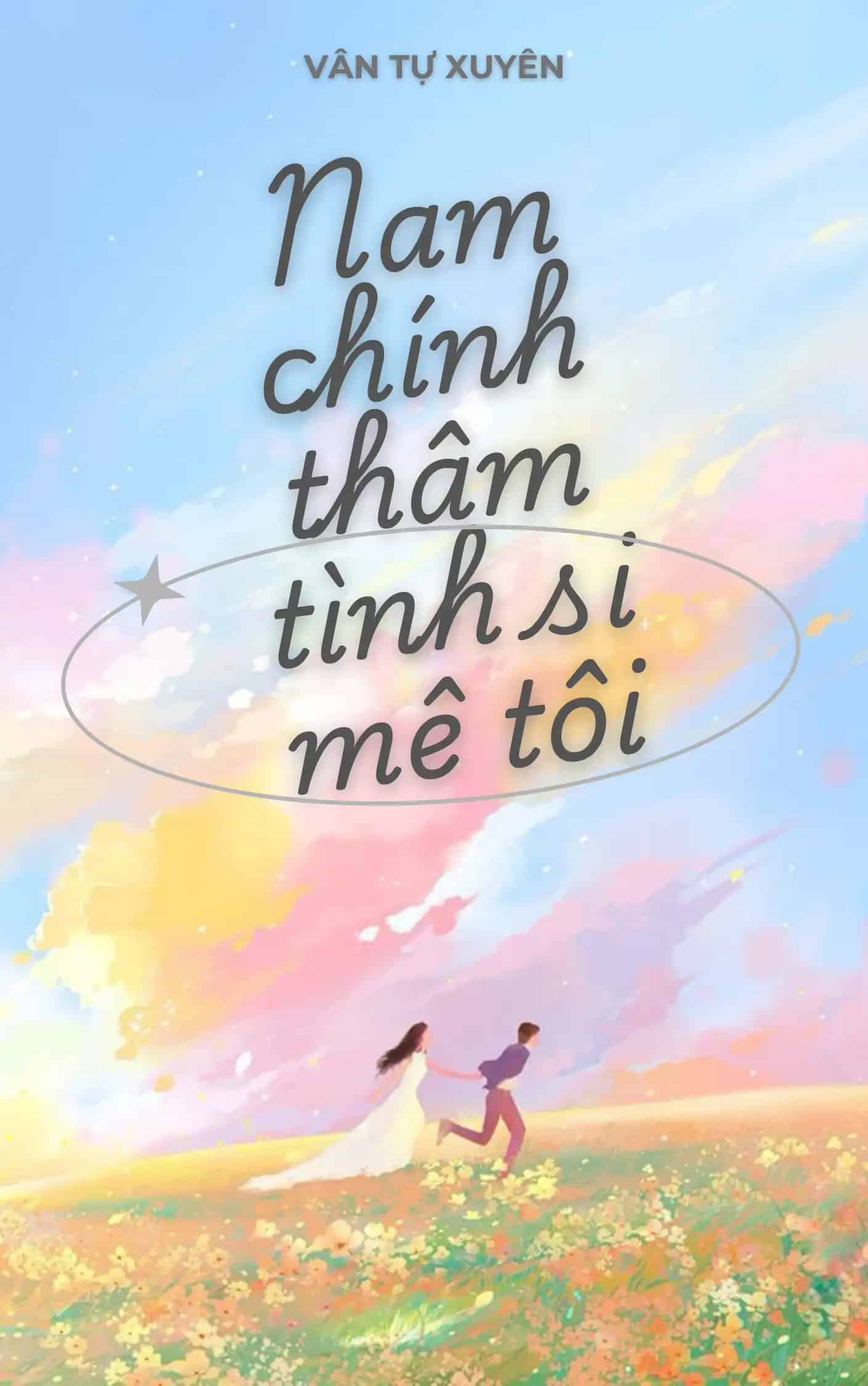 xuyen-nhanh-nam-chinh-tham-tinh-deu-si-me-toi
