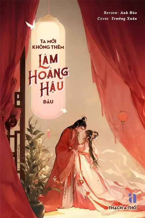 ta-moi-khong-them-lam-hoang-hau-dau