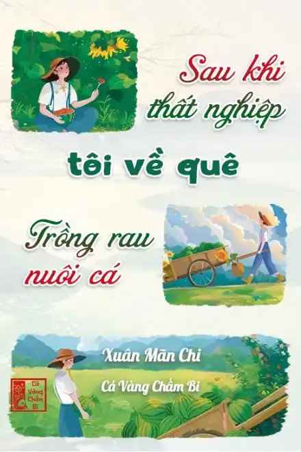 sau-khi-that-nghiep-toi-ve-que-trong-rau-nuoi-ca