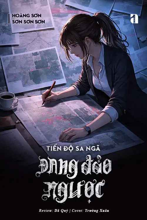 tien-do-sa-nga-dang-dan-dao-nguoc