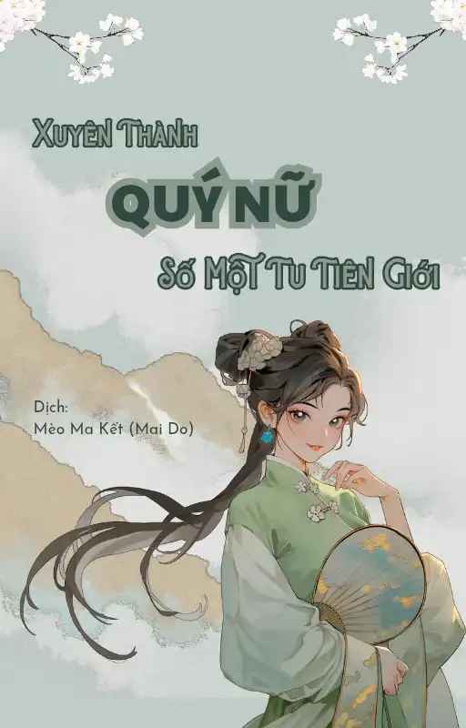 xuyen-thanh-quy-nu-so-mot-tu-tien-gioi