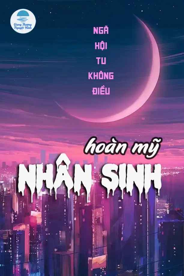 hoan-my-nhan-sinh