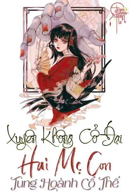 xuyen-khong-co-dai-hai-me-con-tung-hoanh-co-the
