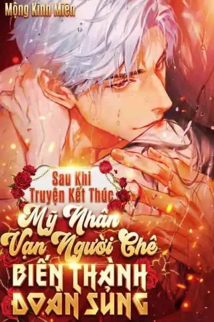 sau-khi-truyen-ket-thuc-my-nhan-van-nguoi-che-bien-thanh-doan-sung