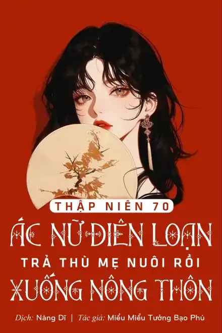 tn70-ac-nu-dien-loan-bao-thu-me-nuoi-roi-xuong-nong-thon