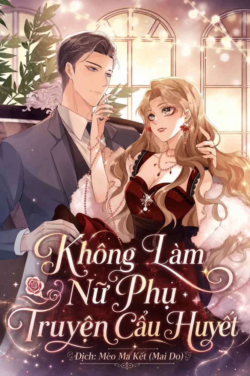 khong-lam-nu-phu-truyen-cau-huyet