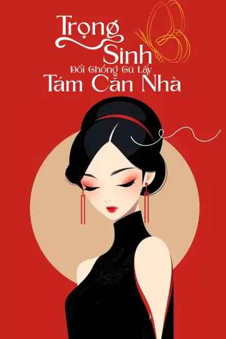 tn90-toi-trong-sinh-doi-chong-cu-lay-tam-can-nha