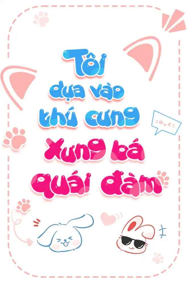 toi-dua-vao-thu-cung-xung-ba-quai-dam