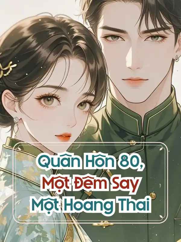 quan-hon-80-mot-dem-say-mot-hoang-thai