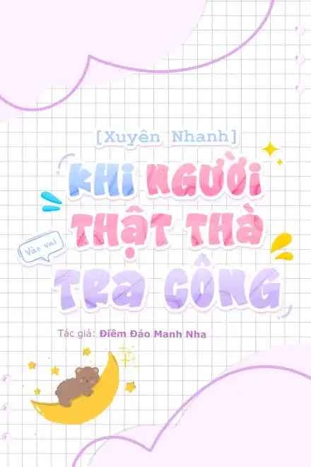 xuyen-nhanh-khi-nguoi-that-tha-vao-vai-tra-cong