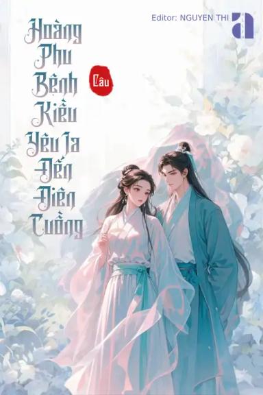 hoang-phu-benh-kieu-yeu-ta-den-dien-cuong