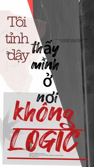 toi-tinh-day-thay-minh-o-noi-khong-co-logic
