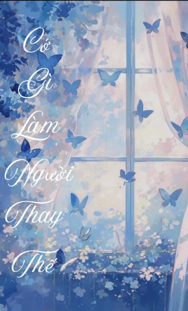co-gi-lam-nguoi-thay-the