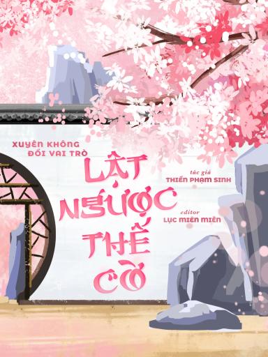 xuyen-khong-doi-vai-tro-lat-nguoc-the-co
