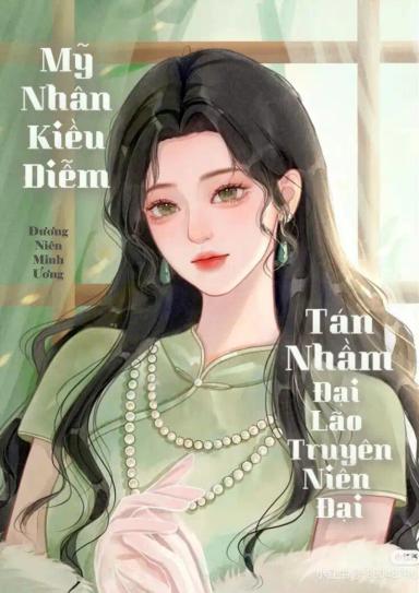 my-nhan-kieu-diem-tan-nham-dai-lao-truyen-nien-dai