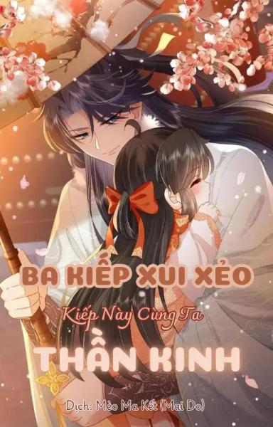 ba-kiep-xui-xeo-kiep-nay-cung-ta-than-kinh