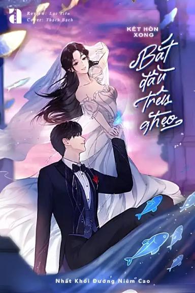 ket-hon-xong-bat-dau-treu-gheo