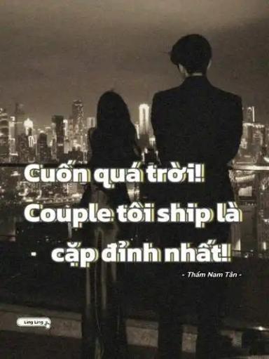 cuon-qua-troi-couple-toi-ship-la-cap-dinh-nhat