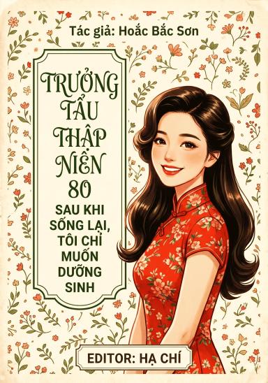 truong-tau-thap-nien-80-sau-khi-song-lai-toi-chi-muon-duong-sinh