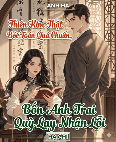 thien-kim-that-boi-toan-qua-chuan-bon-anh-trai-quy-lay-nhan-loi