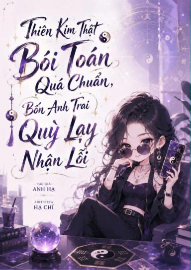 thien-kim-that-boi-toan-qua-chuan-bon-anh-trai-quy-lay-nhan-loi