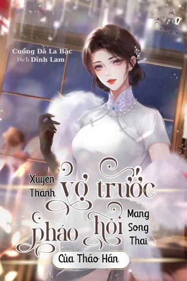 thap-nien-70-xuyen-thanh-vo-truoc-phao-hoi-mang-song-thai-cua-thao-han