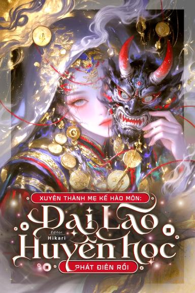 xuyen-thanh-me-ke-hao-mon-dai-lao-huyen-hoc-phat-dien-roi