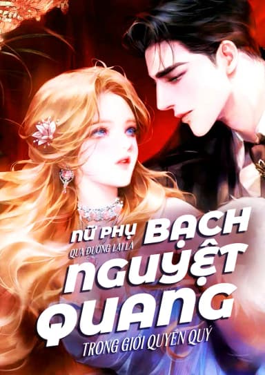 nu-phu-qua-duong-lai-la-bach-nguyet-quang-trong-gioi-quyen-quy
