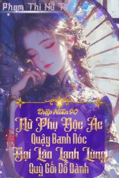 thap-nien-90-nu-phu-doc-ac-quay-banh-noc-dai-lao-lanh-lung-quy-goi-do-danh