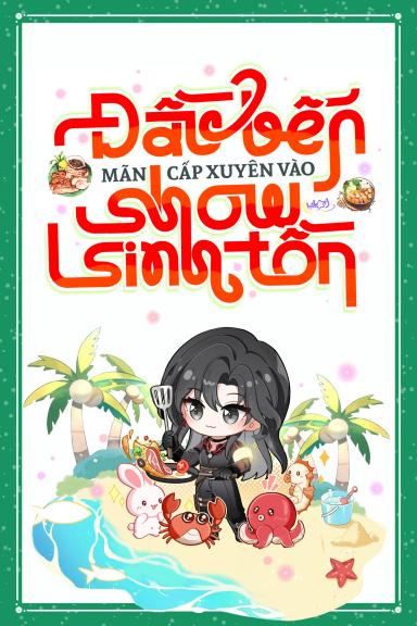 dau-bep-man-cap-xuyen-vao-show-sinh-ton