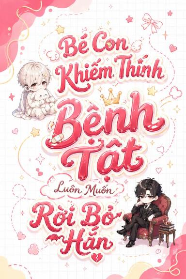 be-con-khiem-thinh-benh-tat-luon-muon-roi-b-han