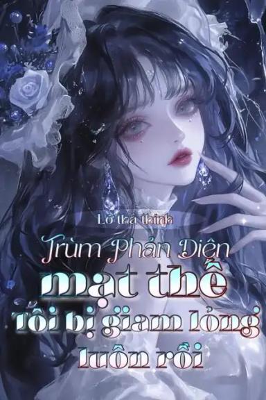 lo-tha-thinh-trum-phan-dien-mat-the-toi-bi-giam-l-ng-luon-roi