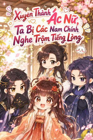 xuyen-thanh-ac-nu-ta-bi-cac-nam-chinh-nghe-trom-tieng-long