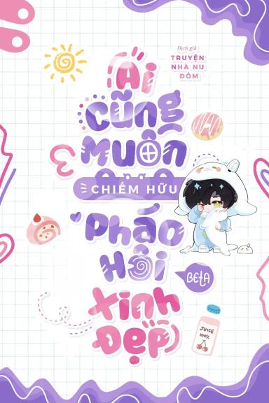 ai-cung-muon-chiem-huu-phao-hoi-beta-xinh-dep