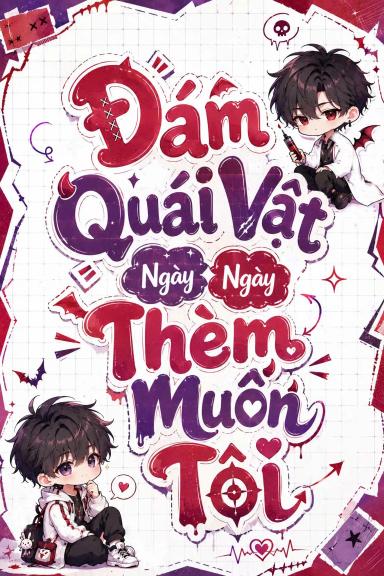 chu-thu-dam-quai-vat-ngay-ngay-them-muon-toi