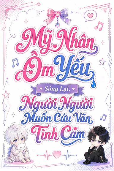 my-nhan-om-yeu-song-lai-nguoi-nguoi-muon-cuu-van-tinh-cam