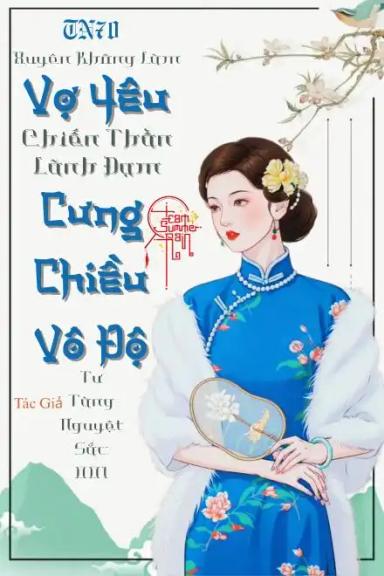 thap-nien-70-xuyen-khong-lam-vo-yeu-chien-than-lanh-dam-cung-chieu-vo-do