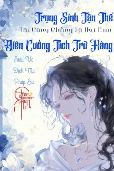 trong-sinh-tan-the-toi-cung-chong-va-hai-con-dien-cuong-tich-tru-hang