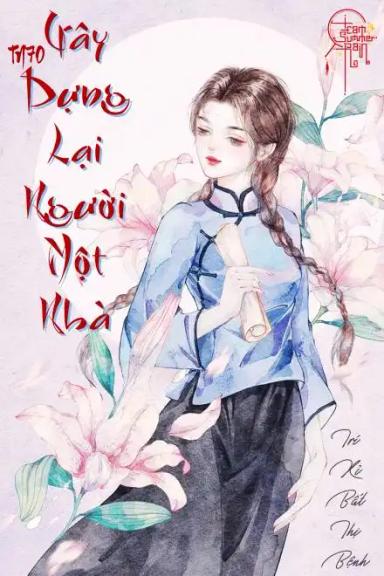 thap-nien-70-gay-dung-lai-nguoi-mot-nha