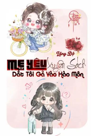 me-yeu-xuyen-sach-dat-toi-ga-vao-hao-mon