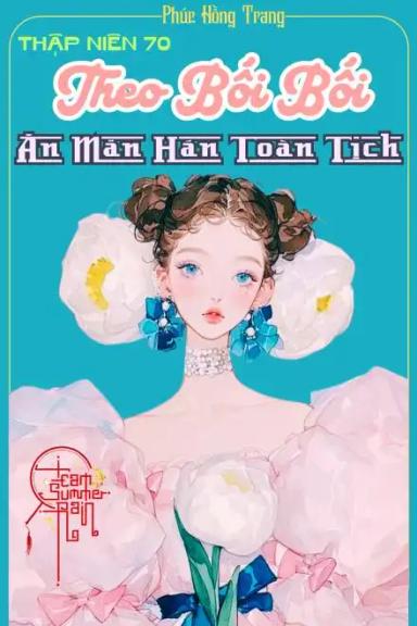 thap-nien-70-theo-boi-boi-an-man-han-toan-tich