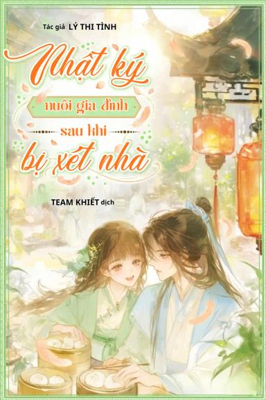 nhat-ky-nuoi-gia-dinh-sau-khi-bi-xet-nha