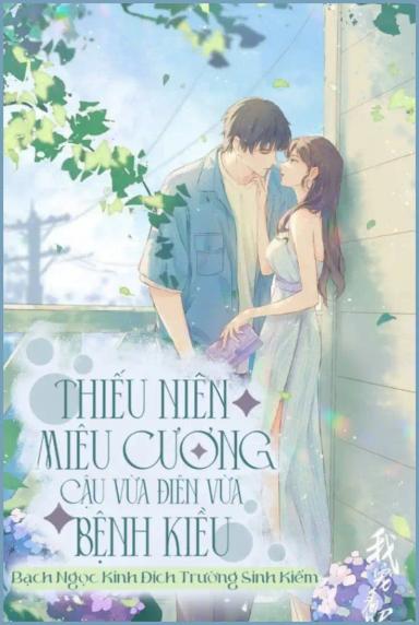 thieu-nien-mieu-cuong-cau-vua-dien-vua-benh-kieu