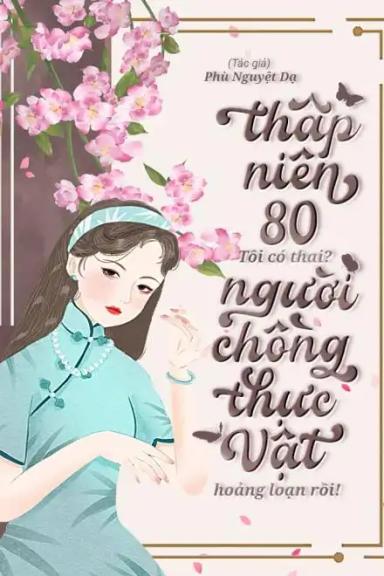 tn80-toi-co-thai-nguoi-chong-thuc-vat-hoang-loan-roi